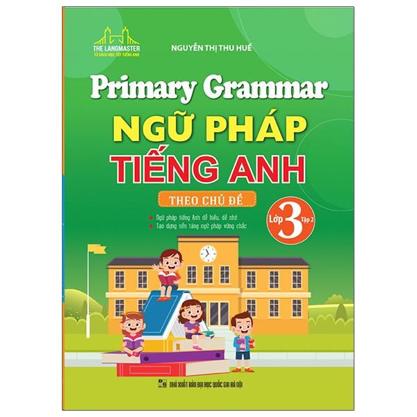 Primary Grammar - Ngữ Pháp Tiếng Anh Theo Chủ Đề Lớp 4 - Tập 1 (Tái Bản 2026) - Ảnh 3