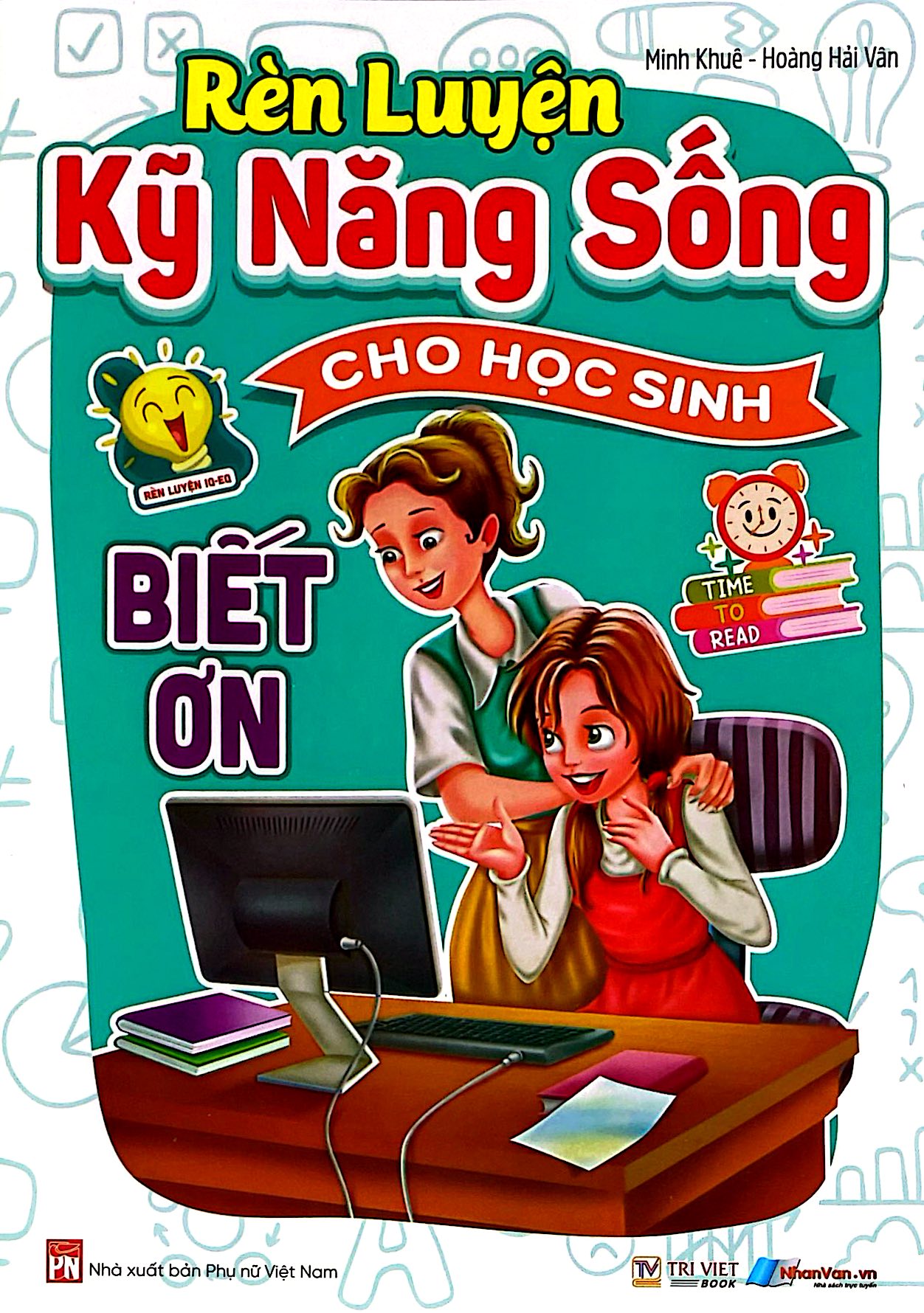 Rèn Luyện Kỹ Năng Sống Cho Học Sinh - Biết Ơn - Ảnh 2