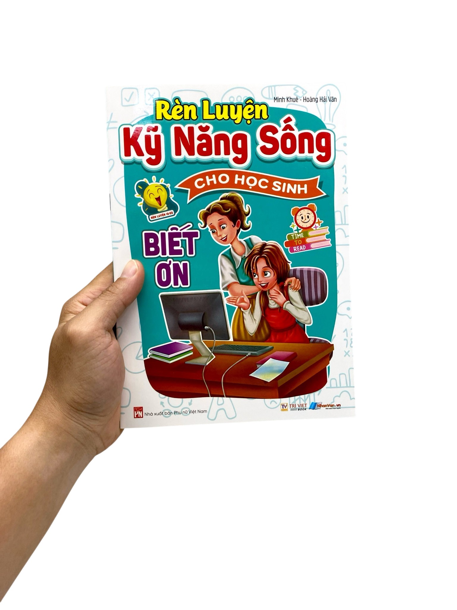 Rèn Luyện Kỹ Năng Sống Cho Học Sinh - Biết Ơn - Ảnh 7