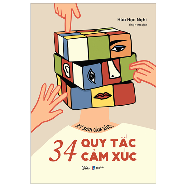 [Sách Đồng Giá 50K] Ký Sinh Cảm Xúc - 34 Quy Tắc Cảm Xúc