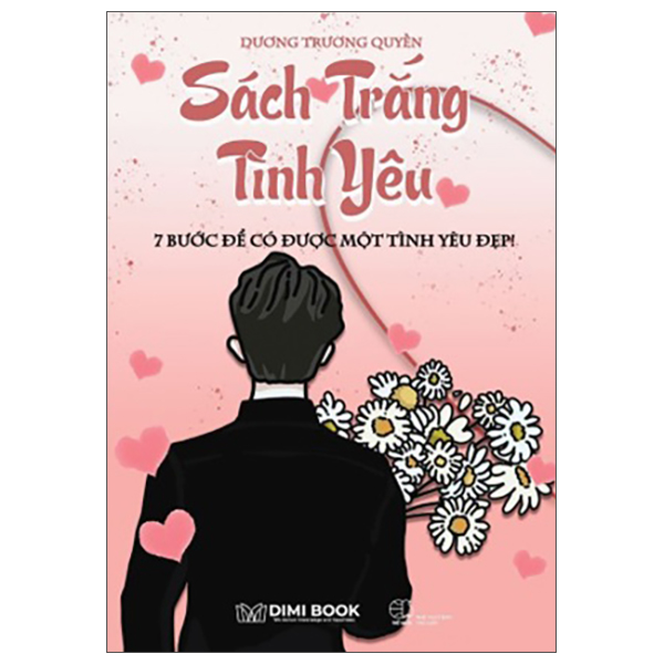 Sách Trắng Tình Yêu - 7 Bước Để Có Được Một Tình Yêu Đẹp