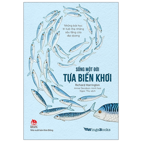 sống một đời tựa biển khơi - những bài học trí tuệ nhẹ nhàng sâu lắng của đại dương