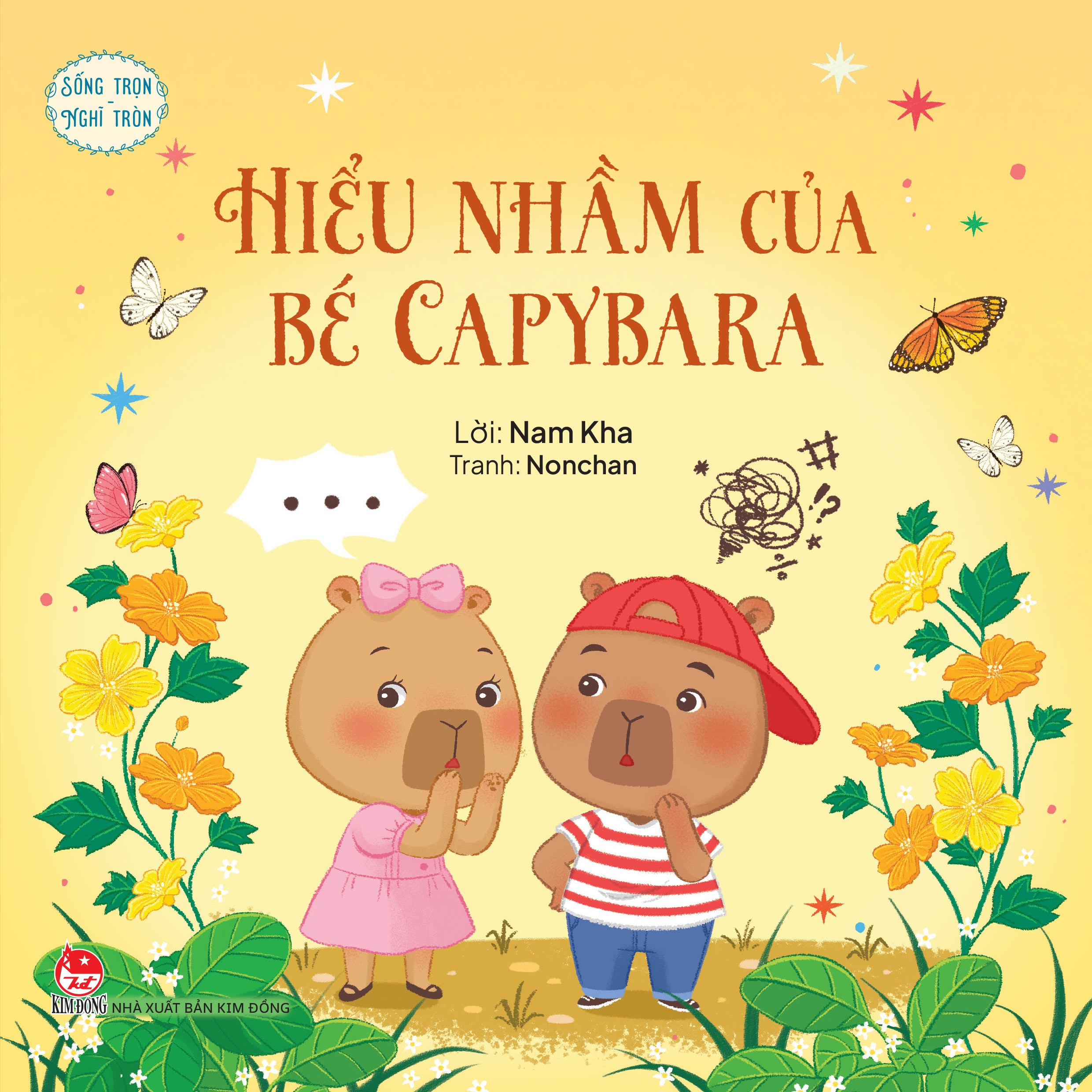 Sống Trọn Nghĩ Tròn - Hiểu Nhầm Của Bé Capybara - Ảnh 2