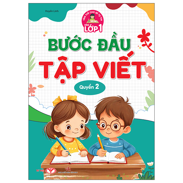 Tâm Thế Cho Bé Tự Tin Vào Lớp 1 - Luyện Viết - Quyển 2 - Chữ Cái Và Chữ Ghép - Ảnh 3
