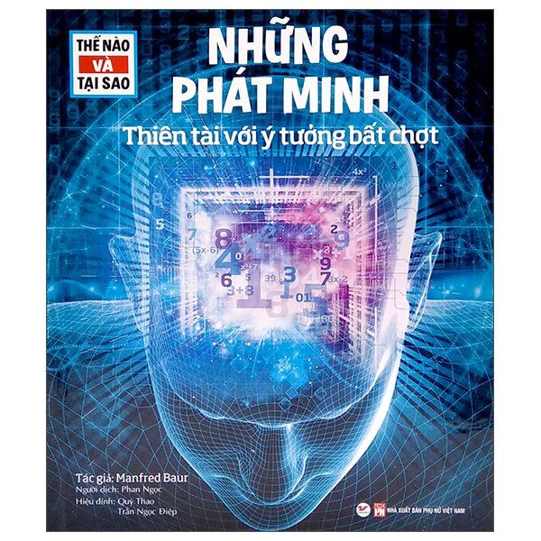 Thế Nào Và Tại Sao - Những Phát Minh Thiên Tài Với Ý Tưởng Bất Chợt - Bìa Cứng (Tái Bản 2026) - Ảnh 20