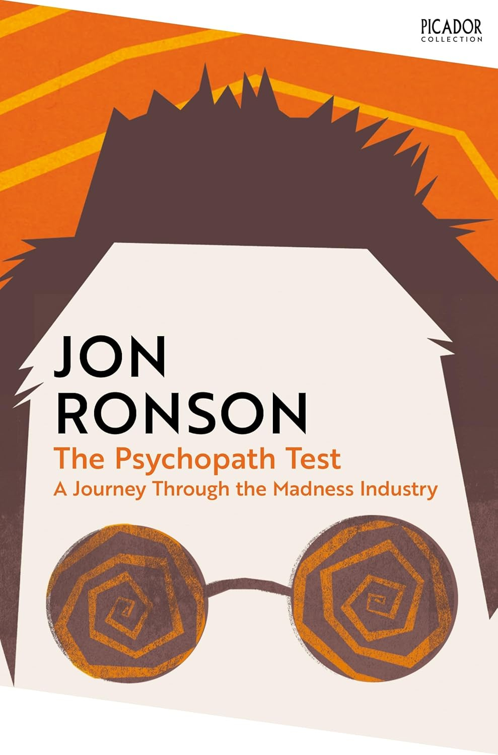 the psychopath test - a journey through the madness industry - Ảnh 2