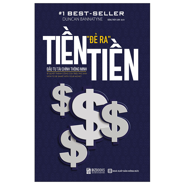tiền đẻ ra tiền - đầu tư tài chính thông minh (tái bản 2025)