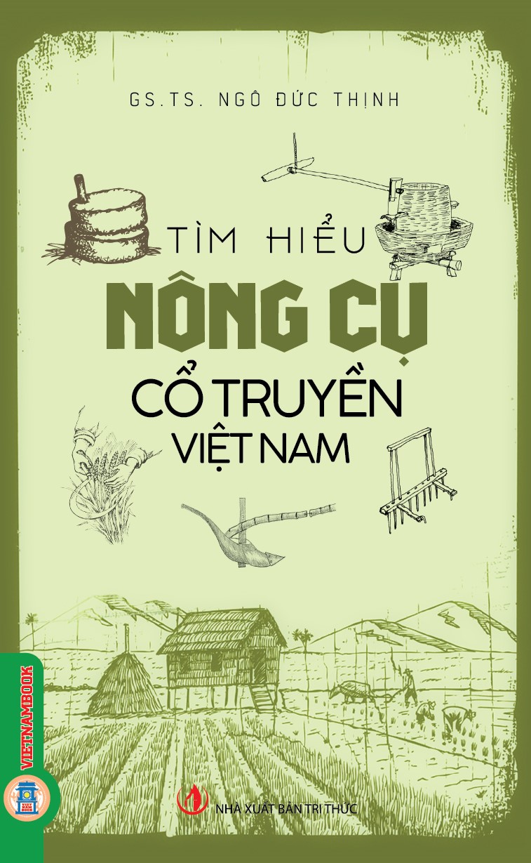 Tìm Hiểu Nông Cụ Cổ Truyền Việt Nam - Ảnh 2