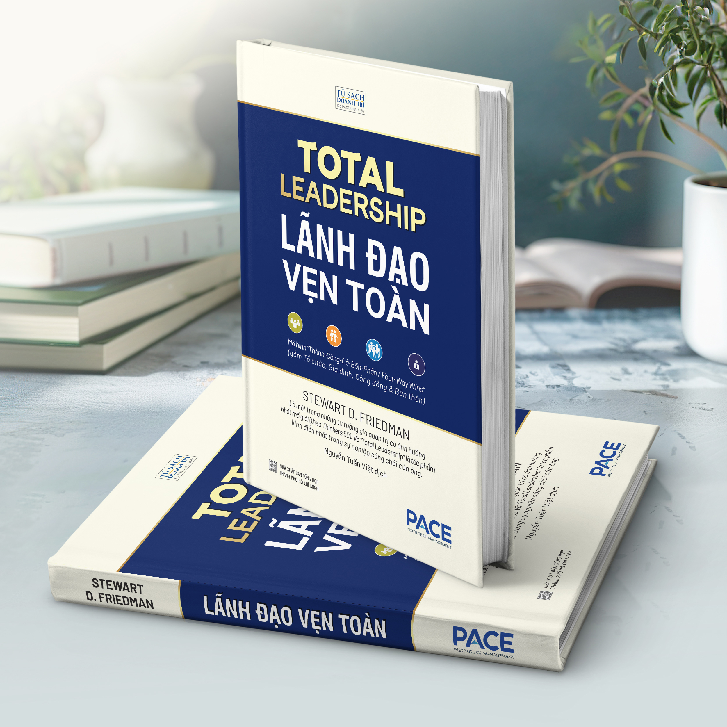 Total Leadership - Lãnh Đạo Vẹn Toàn - Ảnh 5