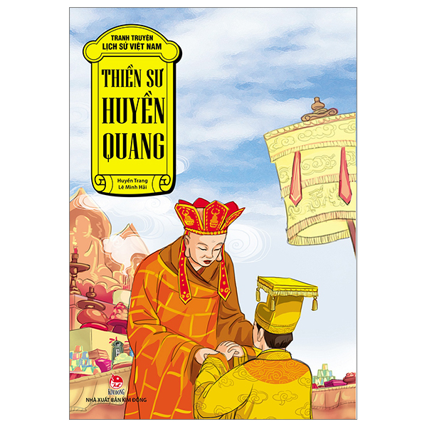 Tranh Truyện Lịch Sử Việt Nam - Thiền Sư Huyền Quang (Tái Bản 2026)