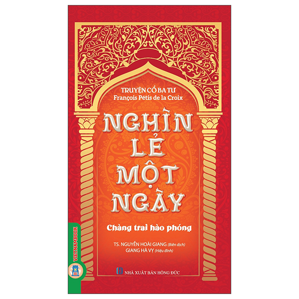 Truyện Cổ Ba Tư - Nghìn Lẻ Một Ngày - Hoàng Tử Fadlallah - Ảnh 2