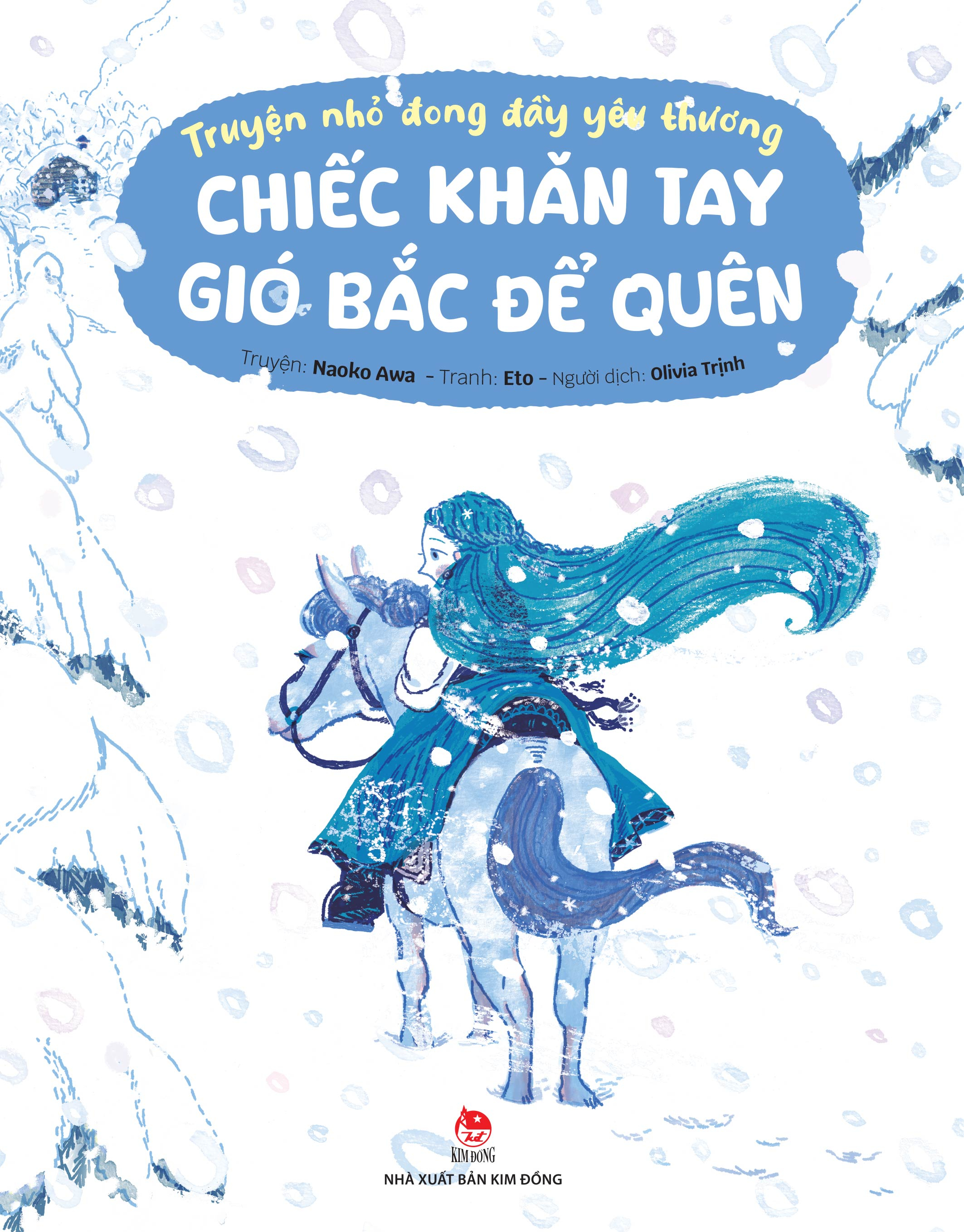 Truyện Nhỏ Đong Đầy Yêu Thương - Chiếc Khăn Tay Gió Bắc Để Quên - Ảnh 2