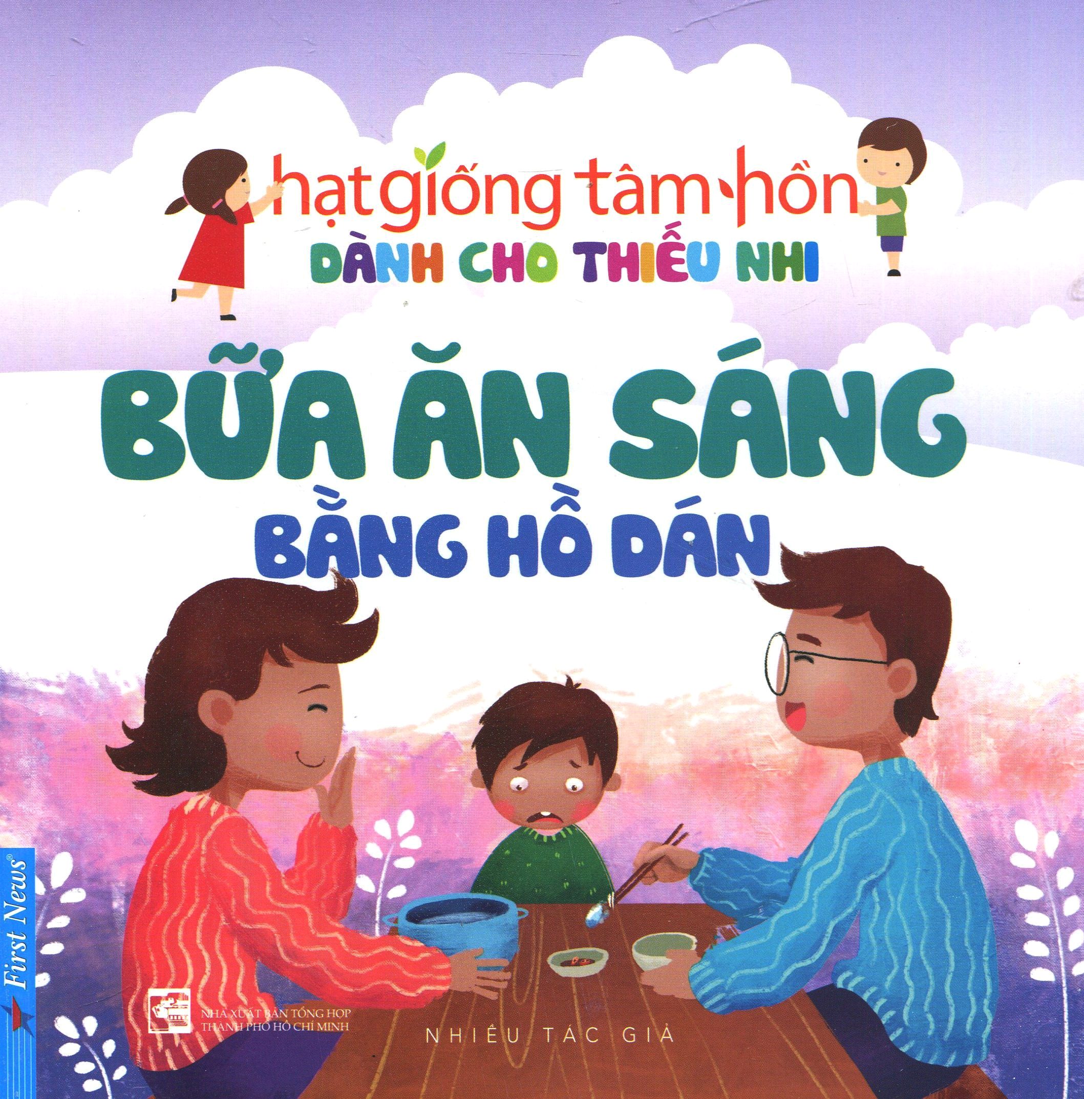 truyện thiếu nhi hạt giống tâm hồn - bữa ăn sáng bằng hồ dán (tái bản 2020) - Ảnh 2