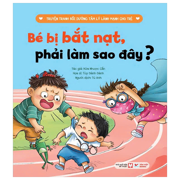 Truyện Tranh Bồi Dưỡng Tâm Lý Lành Mạnh Cho Trẻ - Bé Làm Sai Rồi, Phải Làm Sao Đây? - Ảnh 9