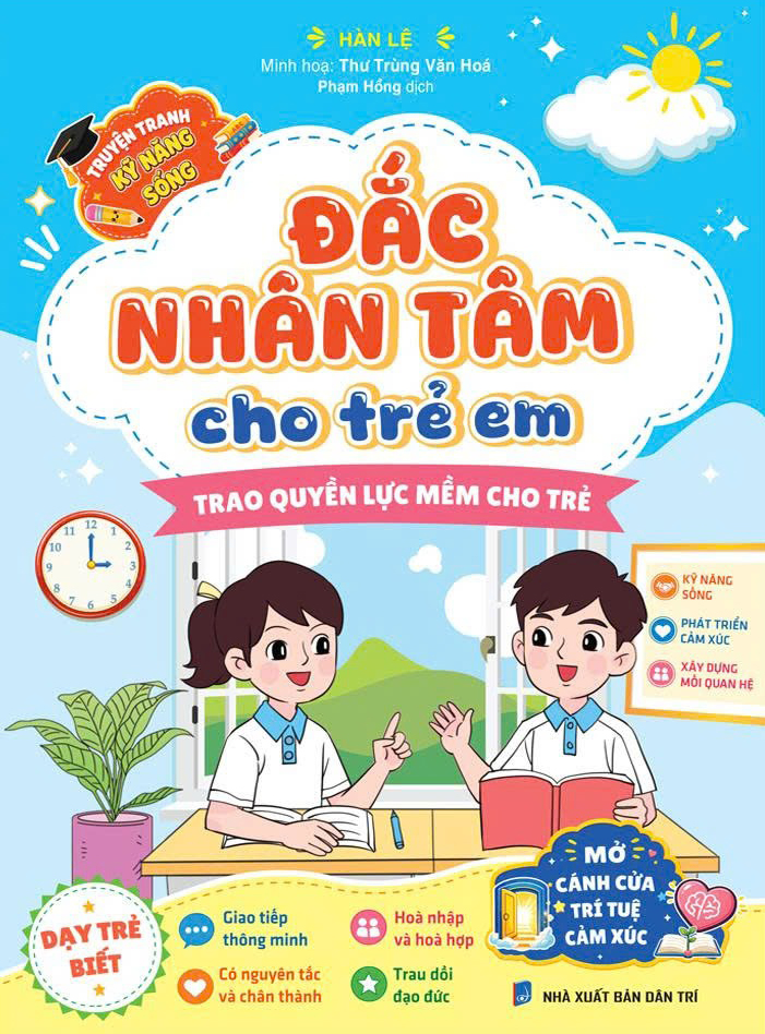 Truyện Tranh Kỹ Năng Sống - Đắc Nhân Tâm Cho Trẻ Em - Trao Quyền Lực Mềm Cho Trẻ Em - Ảnh 2
