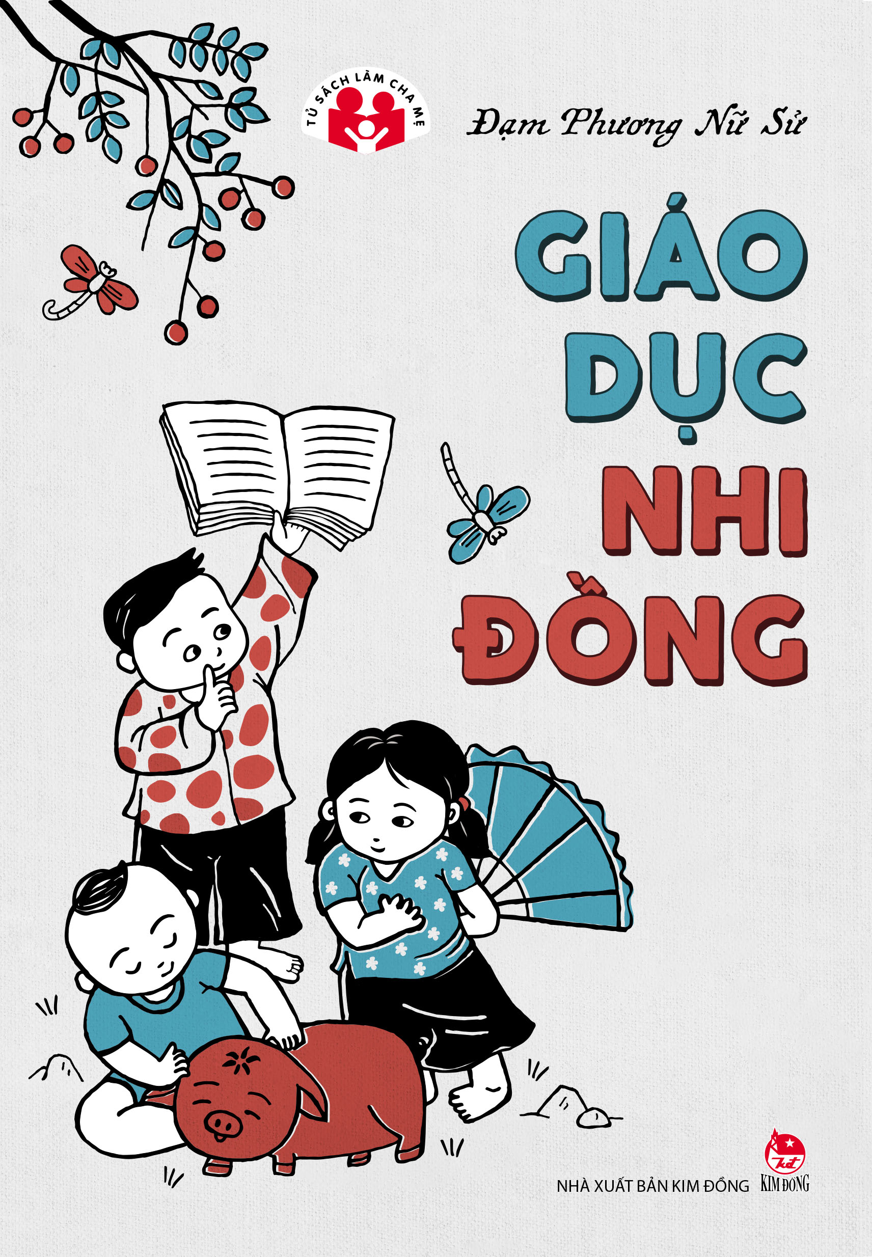 Tủ Sách Làm Cha Mẹ - Giáo Dục Nhi Đồng (Tái Bản 2026) - Ảnh 2