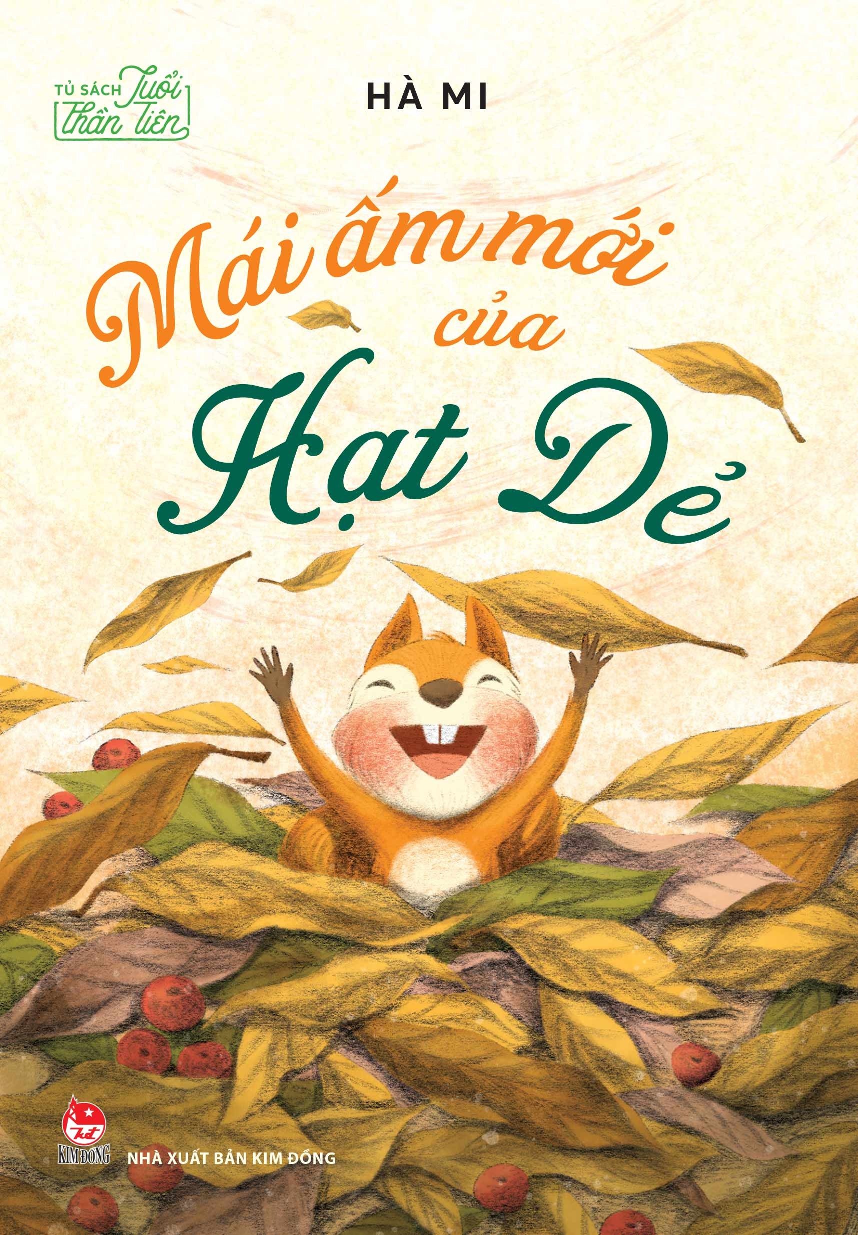 Tủ Sách Tuổi Thần Tiên - Mái Ấm Mới Của Hạt Dẻ - Ảnh 2
