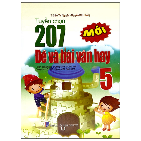 Tuyển Chọn 207 Đề Và Bài Văn Hay 4 (Theo Chương Trình GDPT Mới) - Ảnh 8