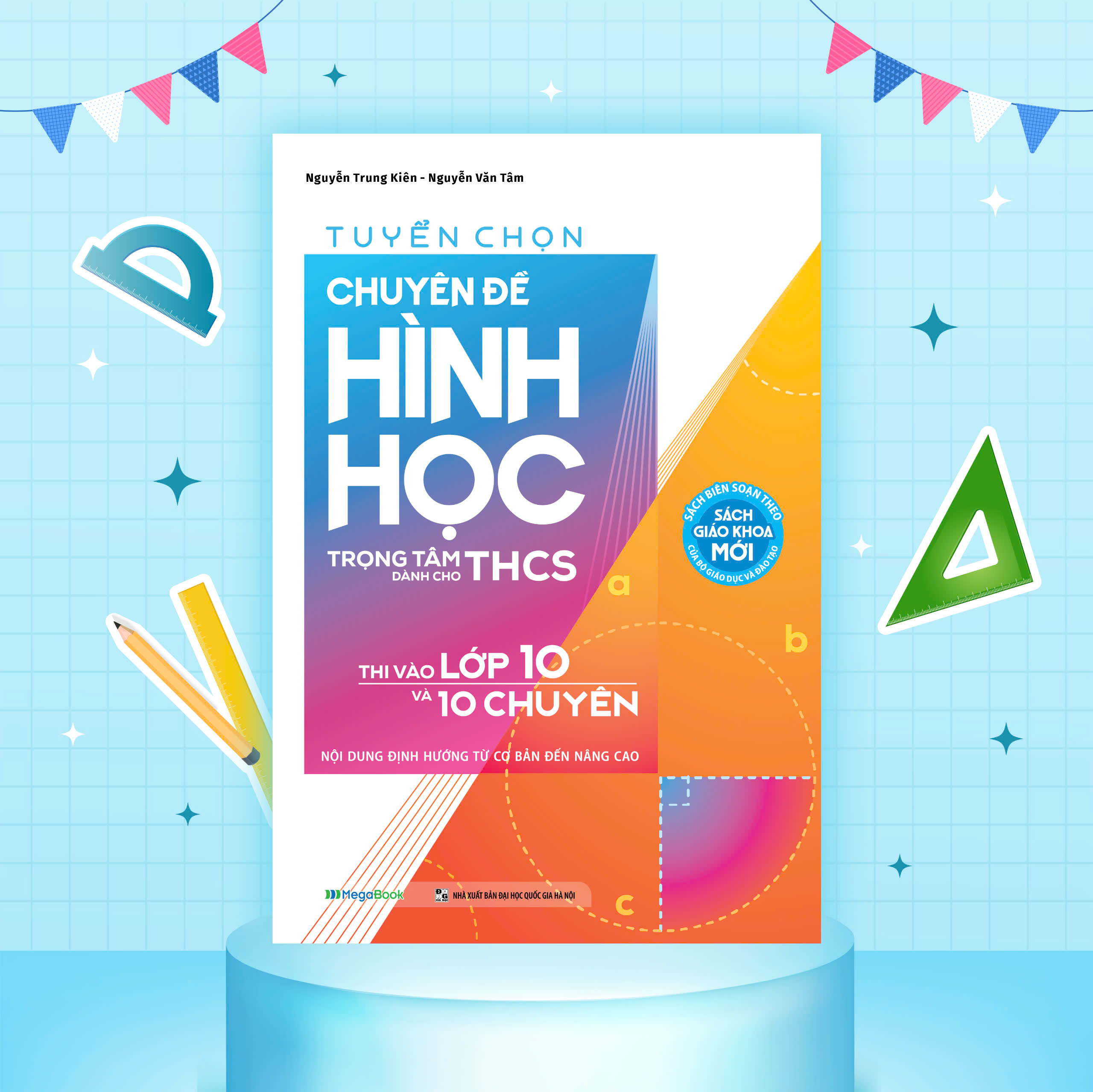 tuyển chọn chuyên đề hình học trọng tâm dành cho thcs thi vào lớp 10 và 10 chuyên - nội dung định hướng từ cơ bản đến nâng cao - Ảnh 3