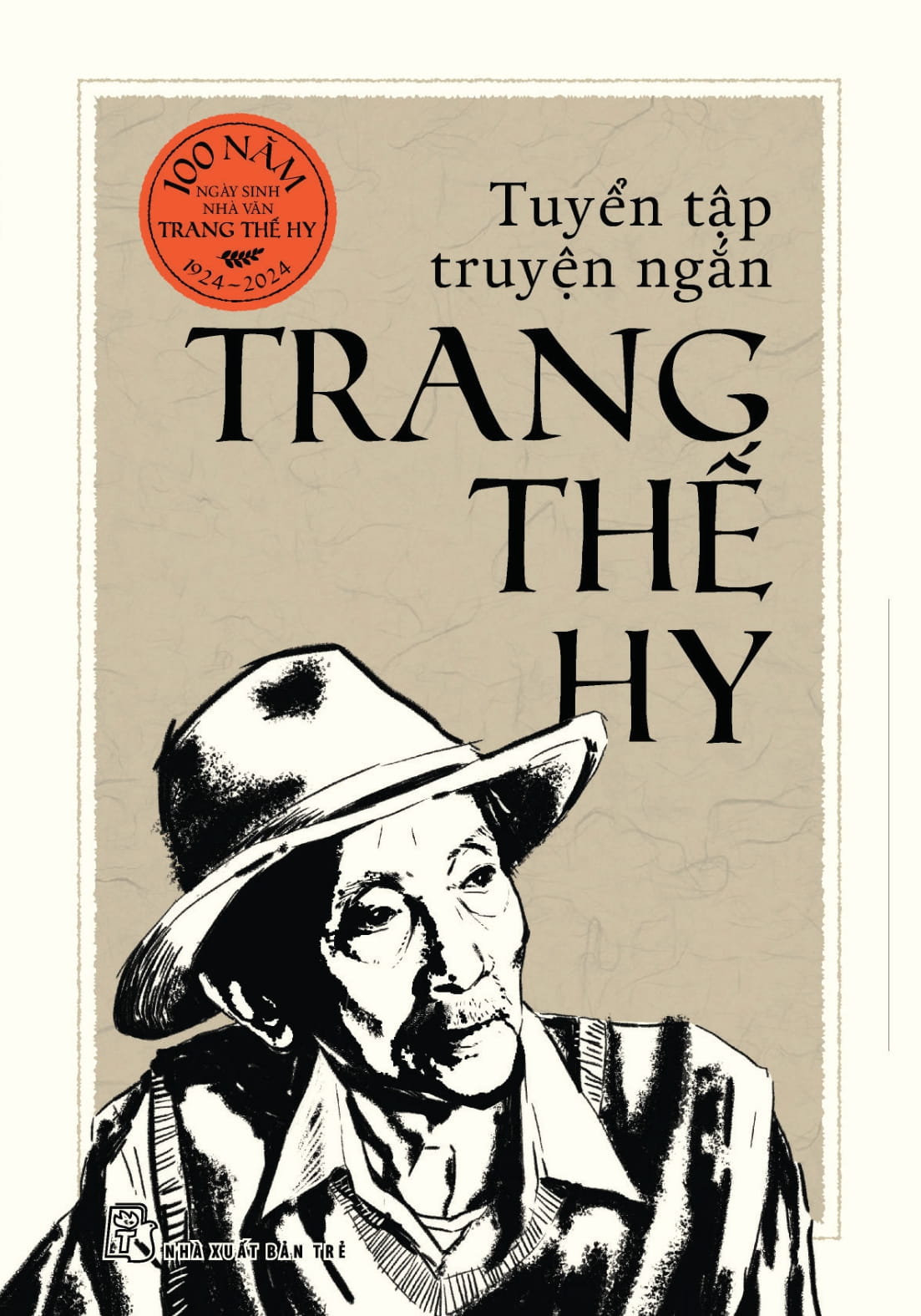 tuyển tập truyện ngắn trang thế hy - bìa cứng - Ảnh 3