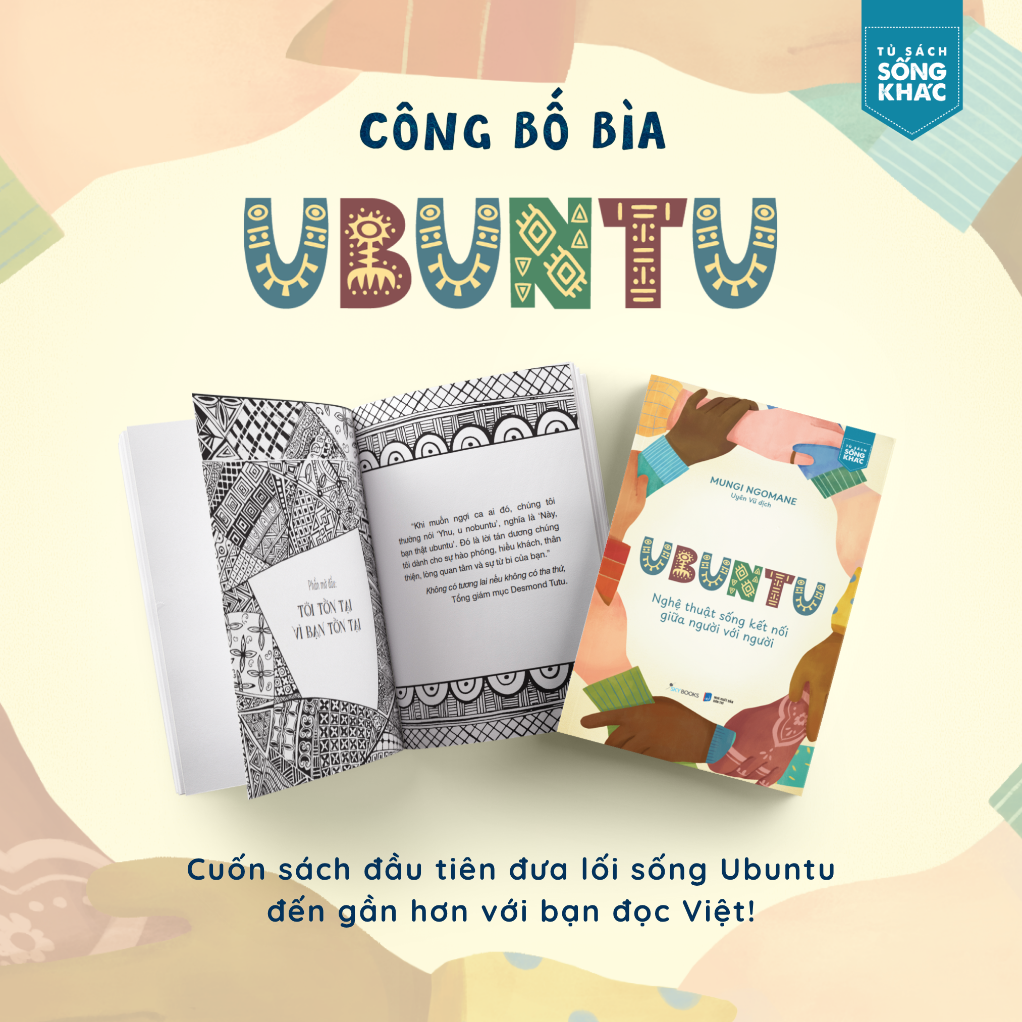 Ubuntu - Nghệ Thuật Sống Kết Nối Giữa Người Với Người - Ảnh 3