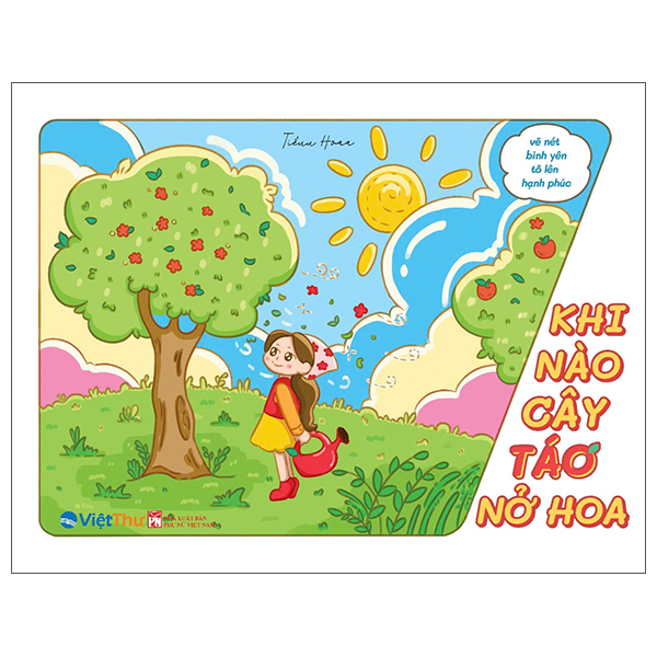 Vẽ Nét Bình Yên Tô Lên Hạnh Phúc - Khi Nào Cây Táo Nở Hoa