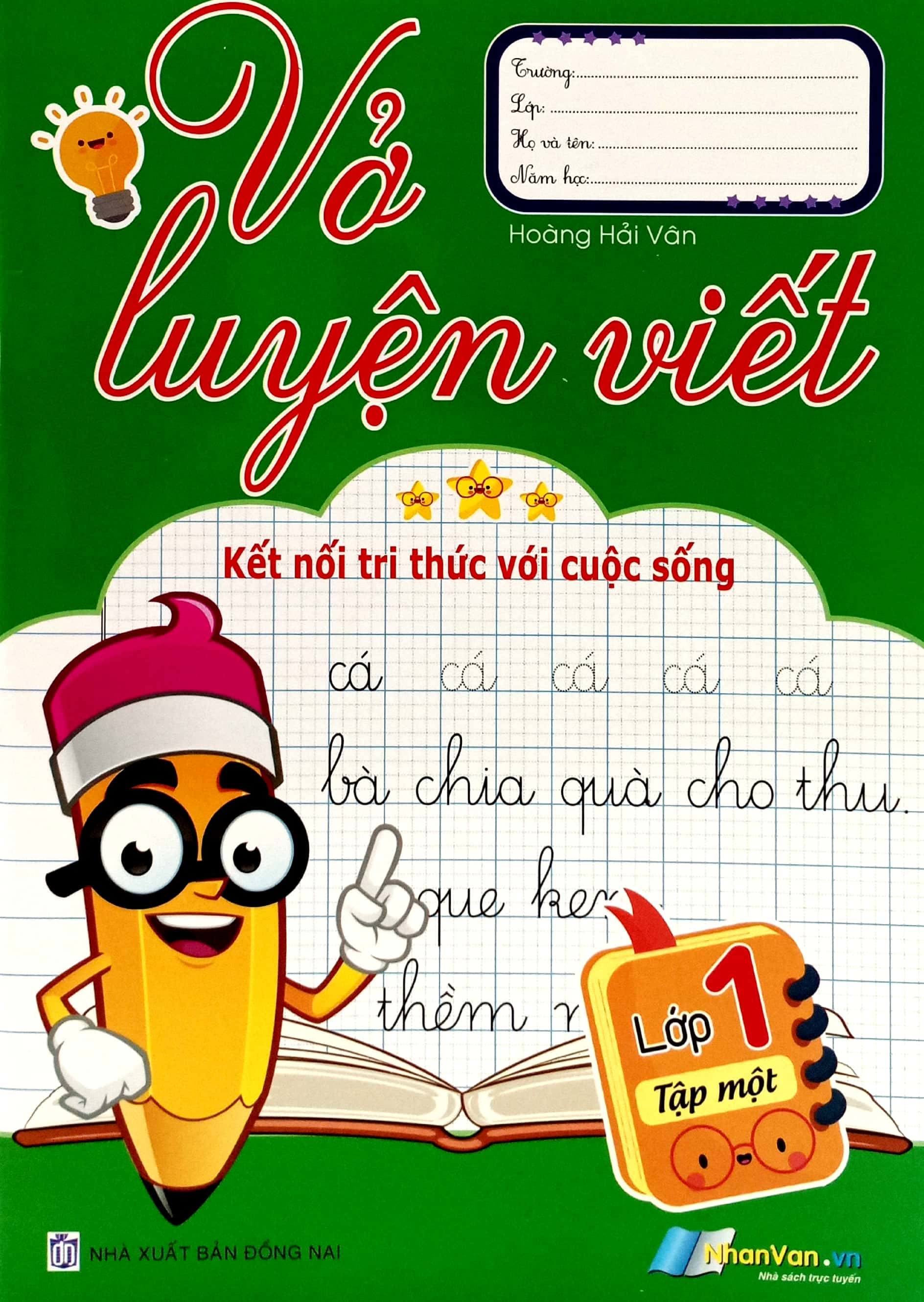 vở luyện viết lớp 1 - tập 1 (kết nối tri thức với cuộc sống) - Ảnh 2