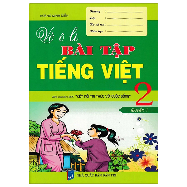 Vở Ô Li Bài Tập Tiếng Việt 2 - Quyển 1 (Kết Nối)