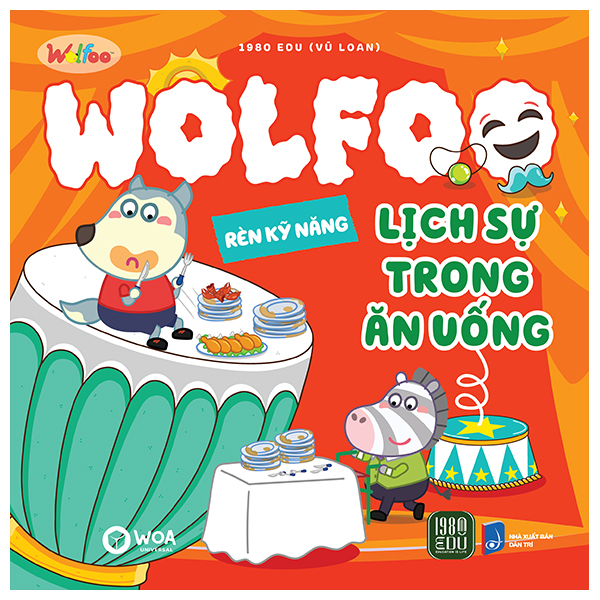 Wolfoo Rèn Kỹ Năng - Lịch Sự Trong Ăn Uống